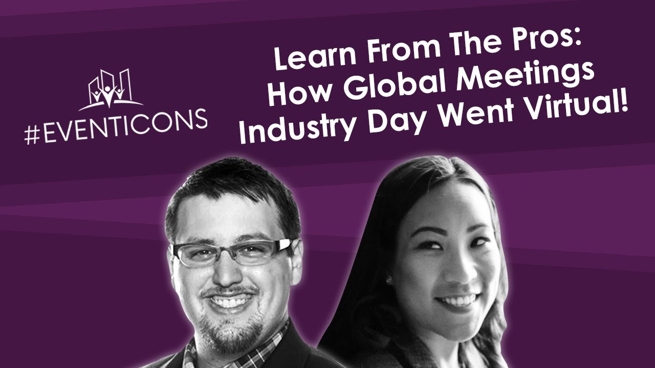 Learn From The Pros: How Global Meetings Industry Day Went Virtual!