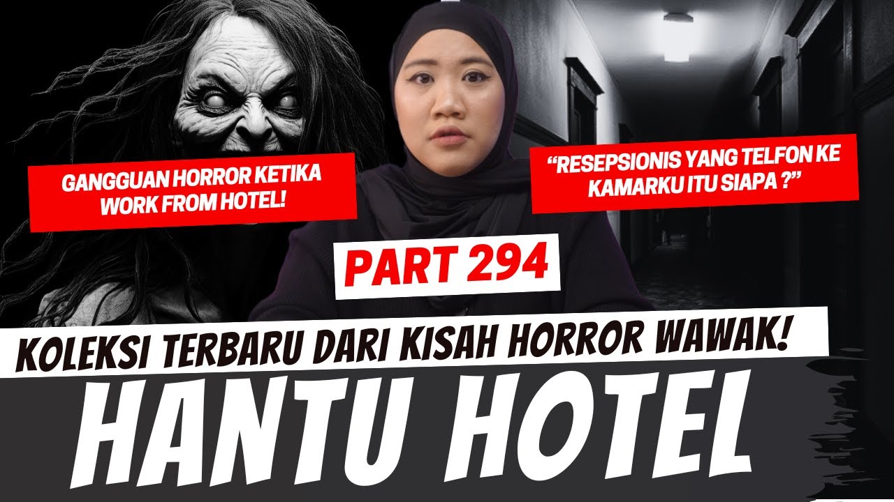 HANTU HOTEL - KHW PART 294