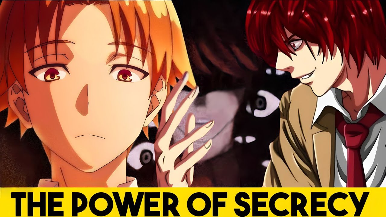 The Power of Secrecy: Light Yagami and Kiyotaka Ayanokoji