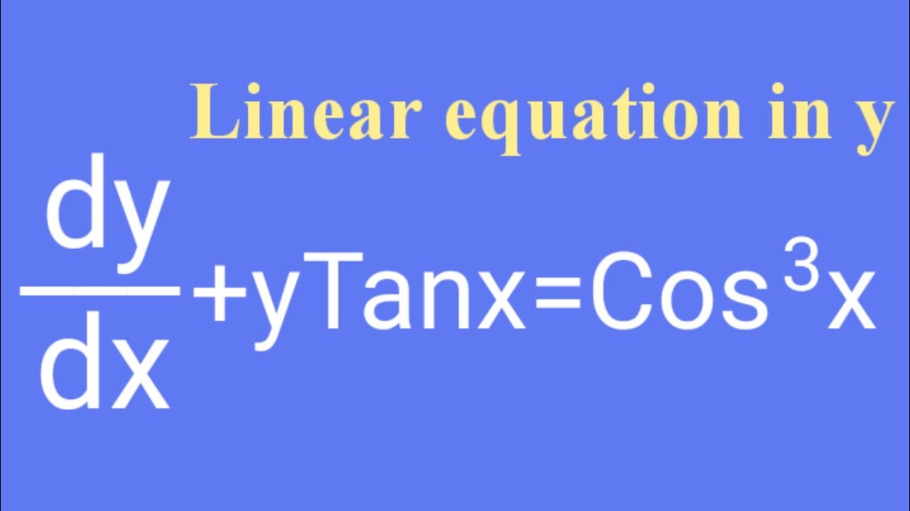 dy/dx+yTanx=Cos^3x #ЛинейноеУравнениеL612 @MathsPulseChinnaiahKalpana