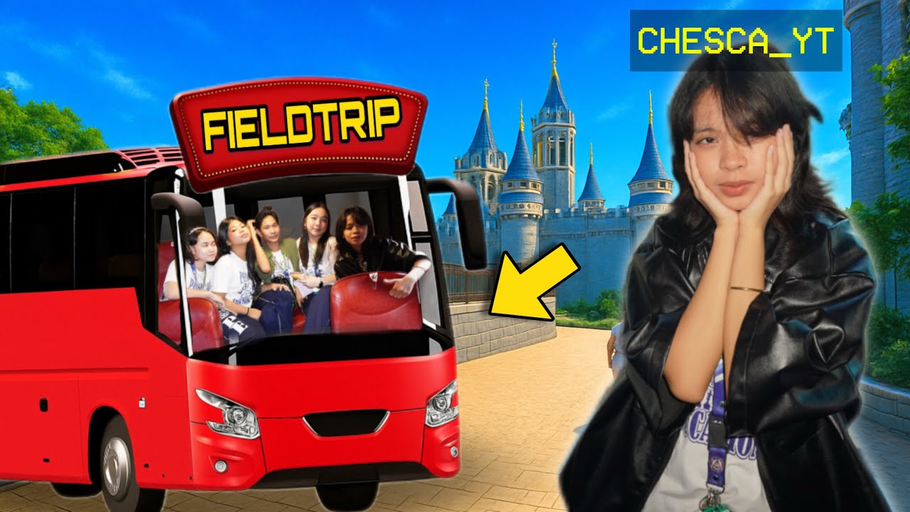 FIELD TRIP NI CHESCA YT! KASAMA ANG FRIENDS! (VLOGGING CHANNEL NI CHESCA YT)