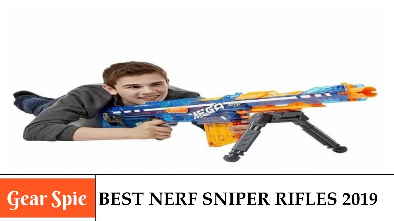 Gear Spie: Best Nerf Sniper Rifles 2019 (babygearsmate 2.0?)
