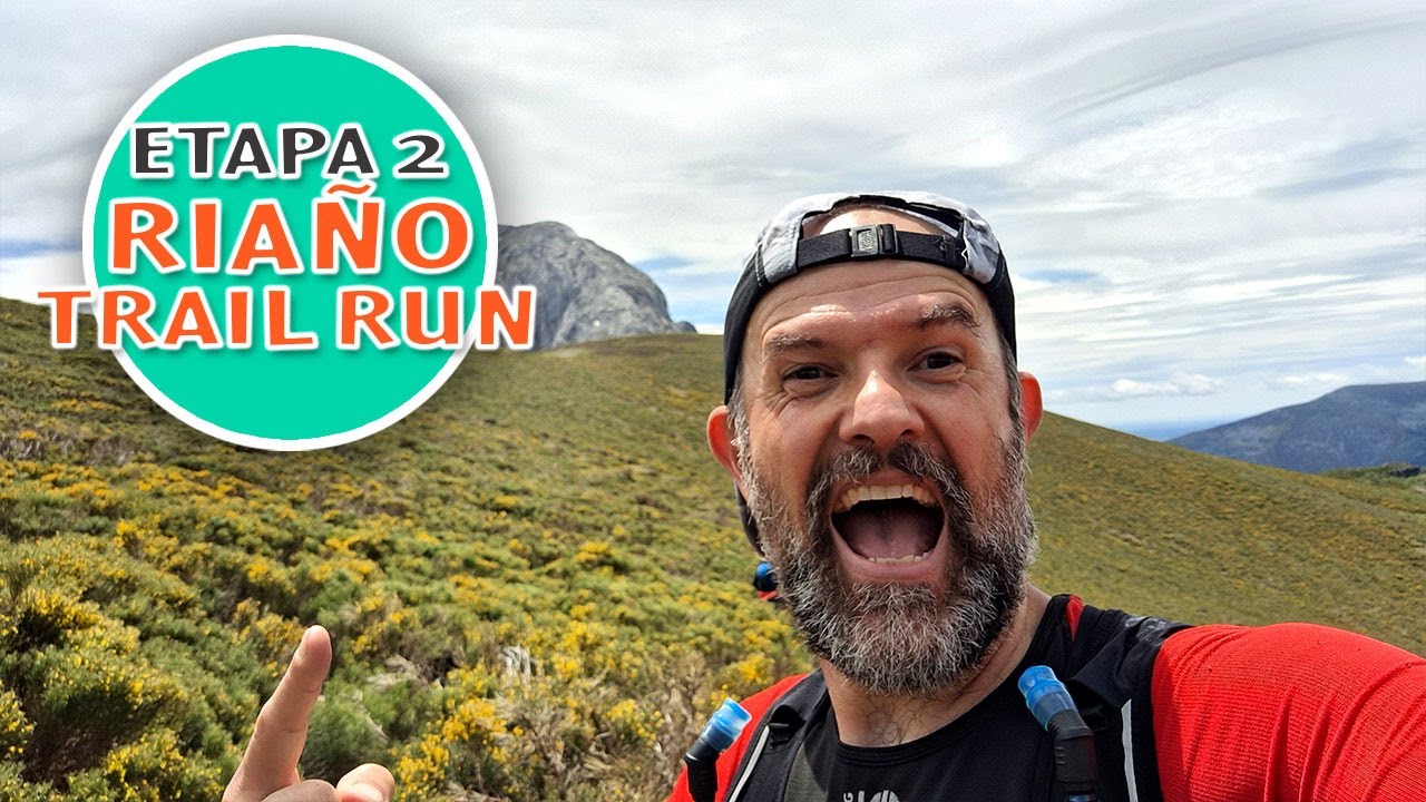 Riaño Trail Run 2024 - Etapa 2 Resumen carrera