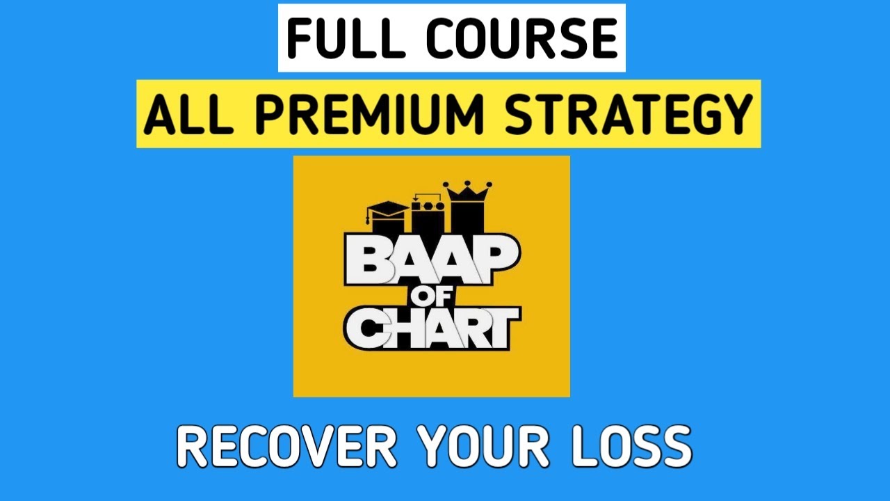 Baap of chart full course | 145 premium strategy | 325 premium strategy
