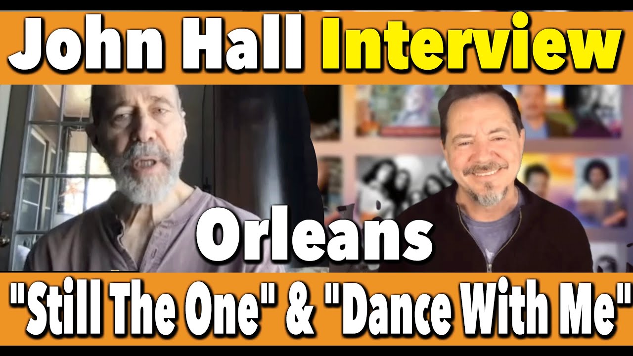 John Hall Talks Orleans' Big 70s Hits 