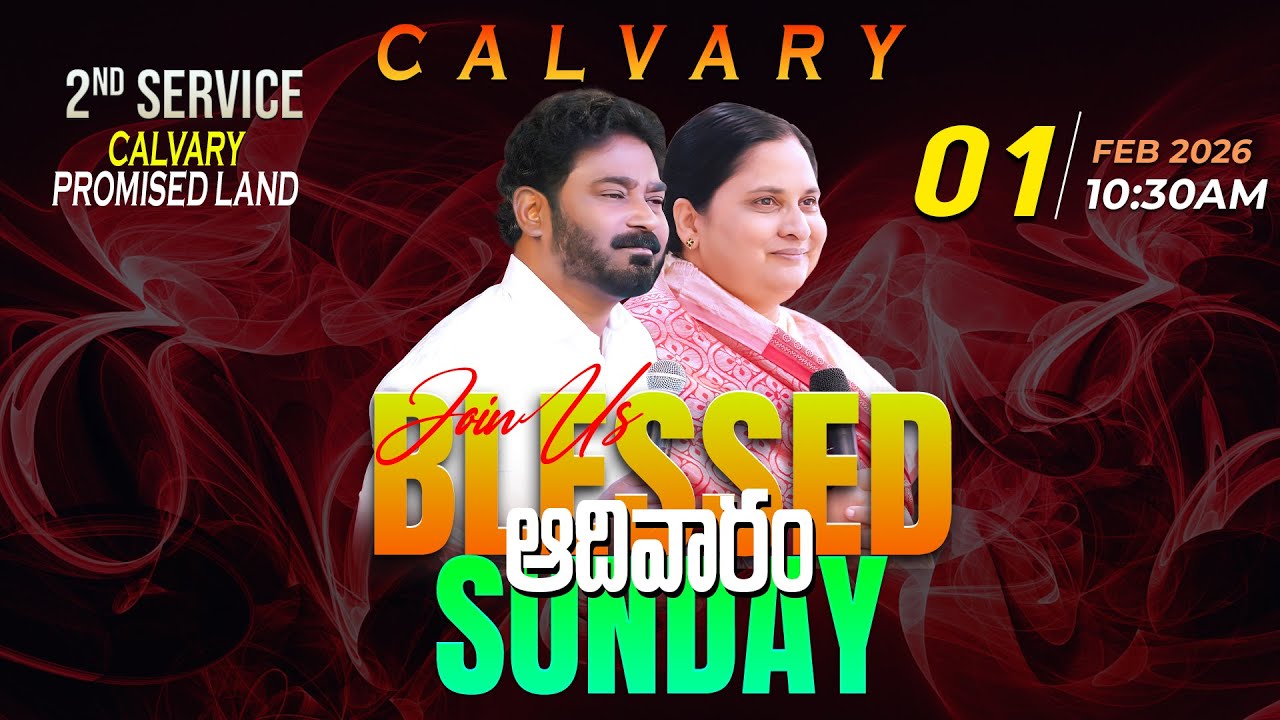 Sunday Blessed Service 2nd Service II 01 - Feb - 26 II #online #bellampallicalvary #live