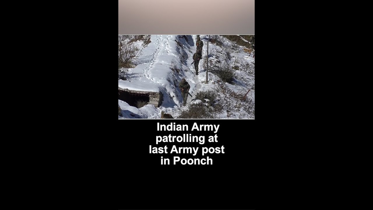 Indian Army personnel seen patrolling at last Army post in Poonch | #IndianArmy #JammuKashmir
