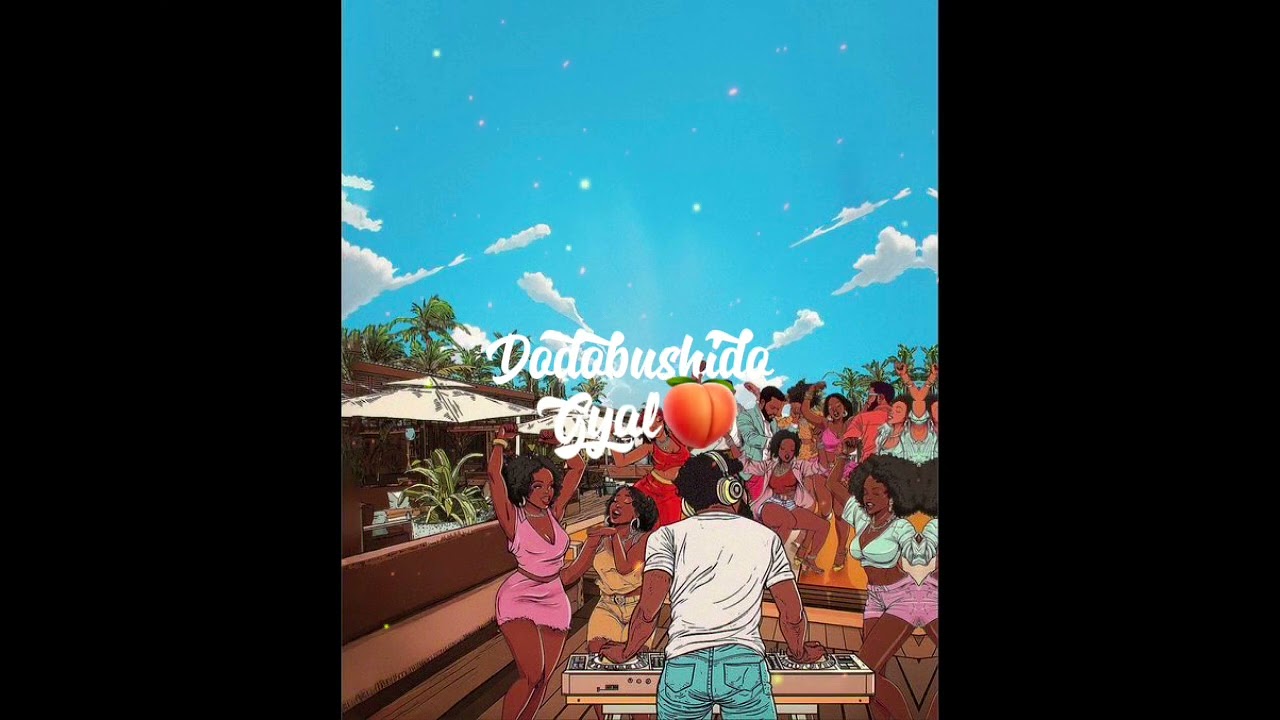 Dodobushido - Gyal🍑