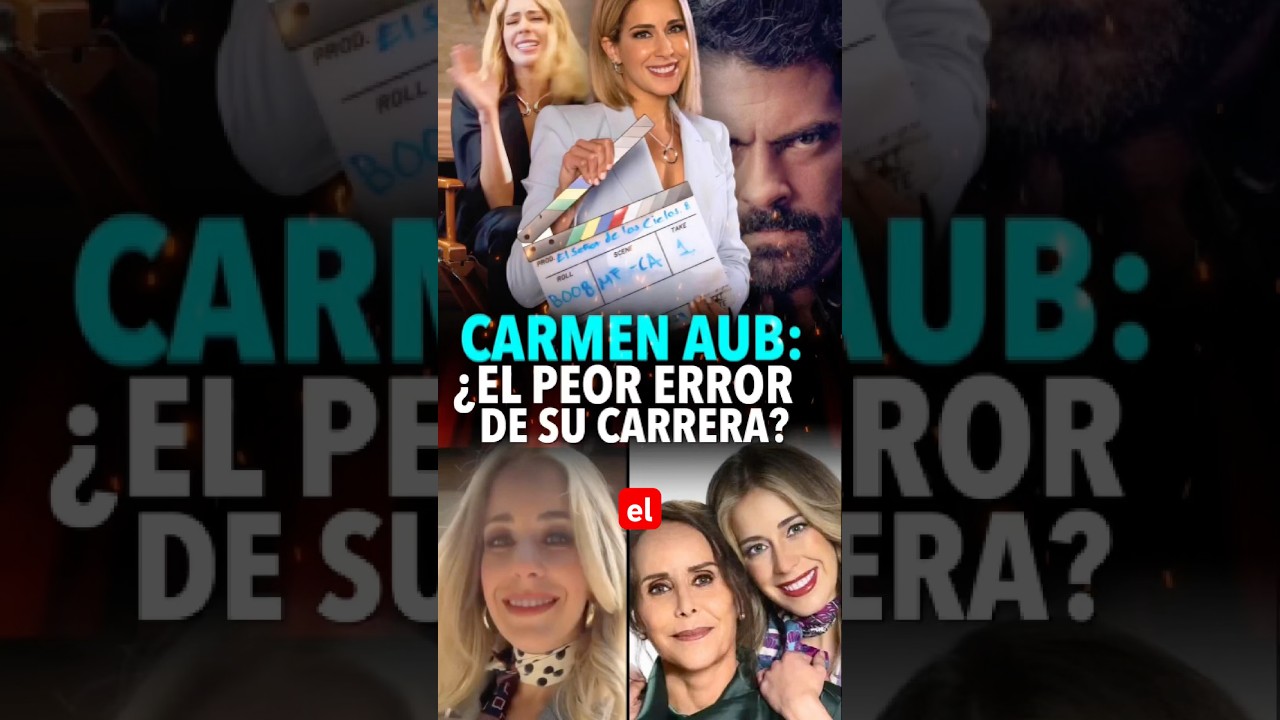 &iquest;El peor error de su carrera? Carmen Aub rechaza Dinast&iacute;a Casillas.