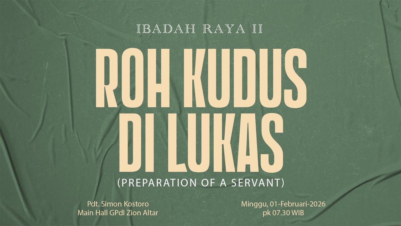 Ibadah Raya II Minggu 1 Februari 2026 - 