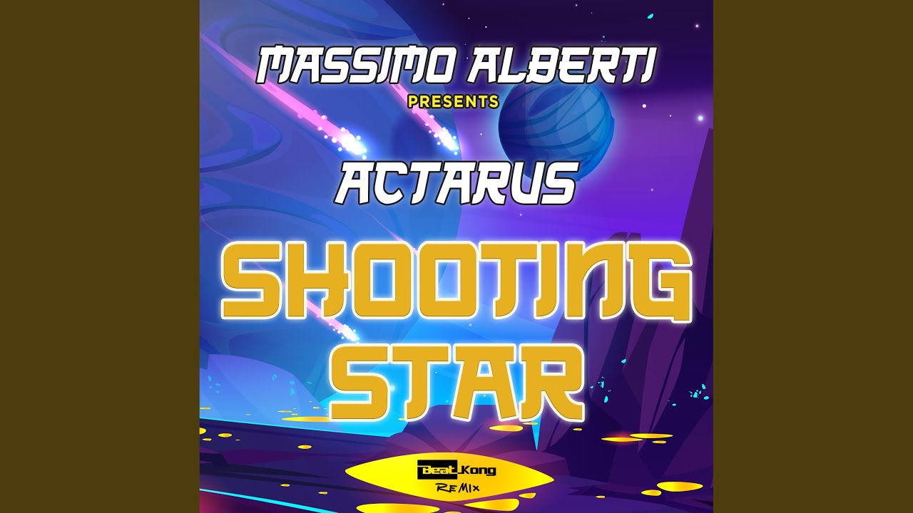 Shooting Star (Beat Kong Rmx) (Extended)