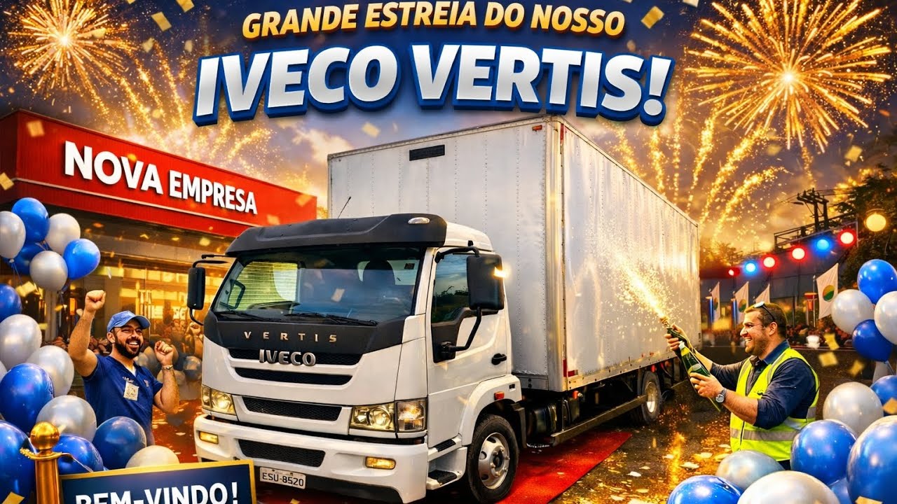 Como foi a estreia do Iveco Vertis na nova empresa?. Para onde ele foi?.