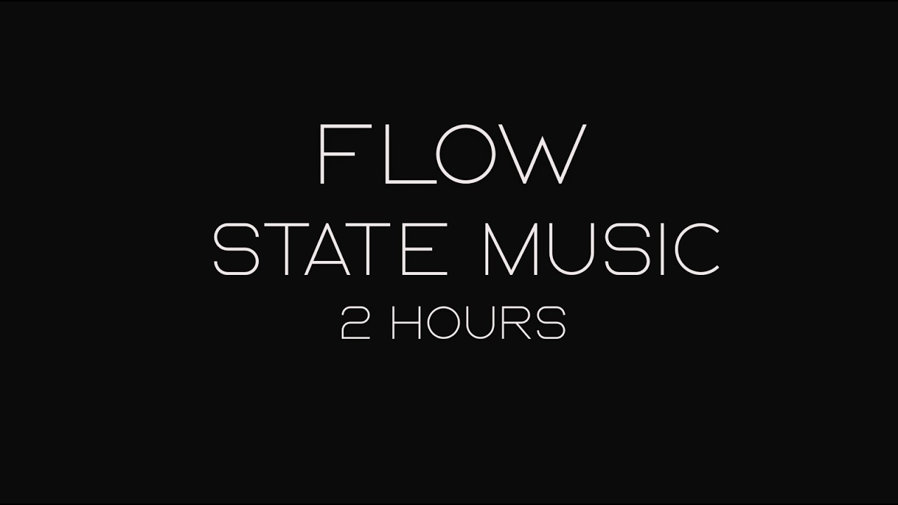 Flow State Music — Deep Work & Coding Focus (2 Hours)