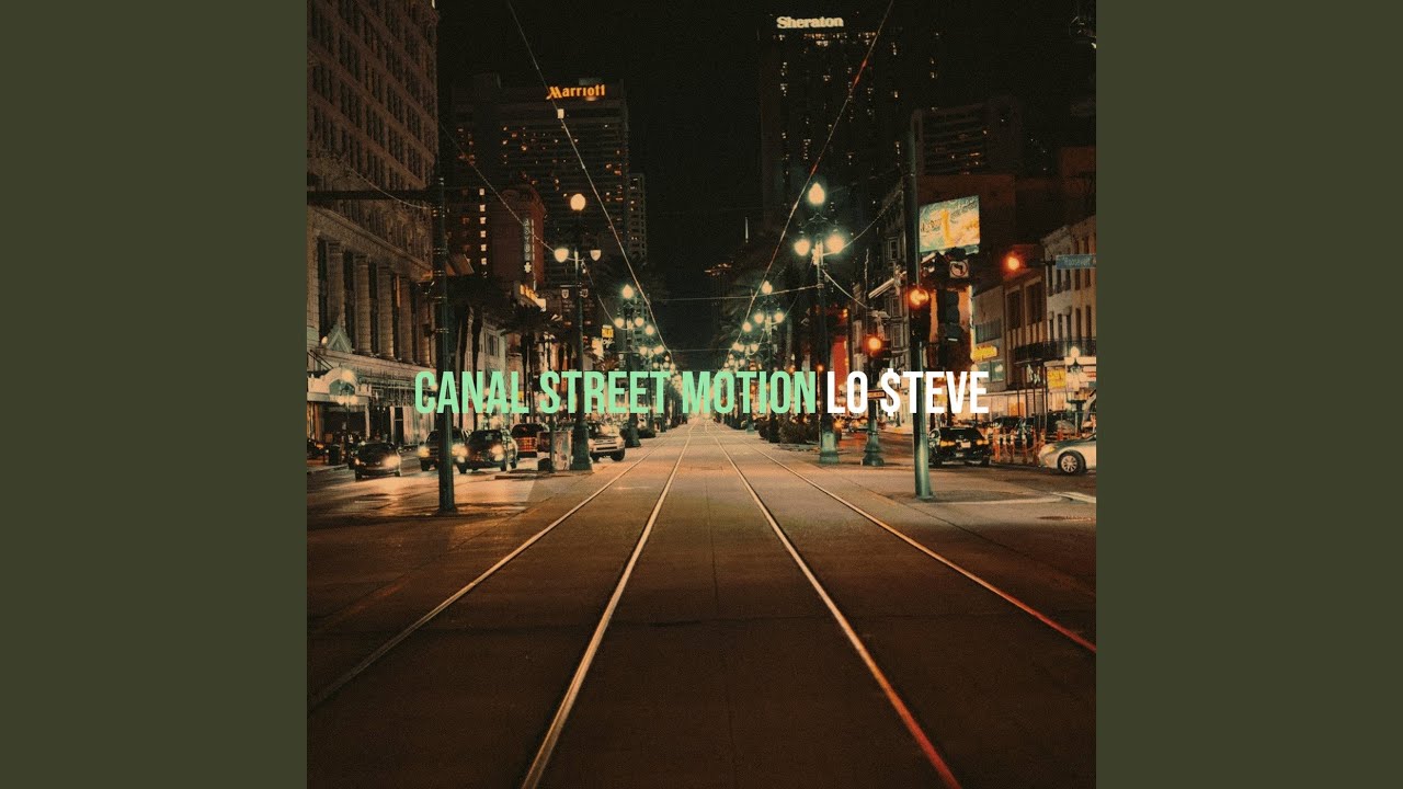 Canal Street Motion