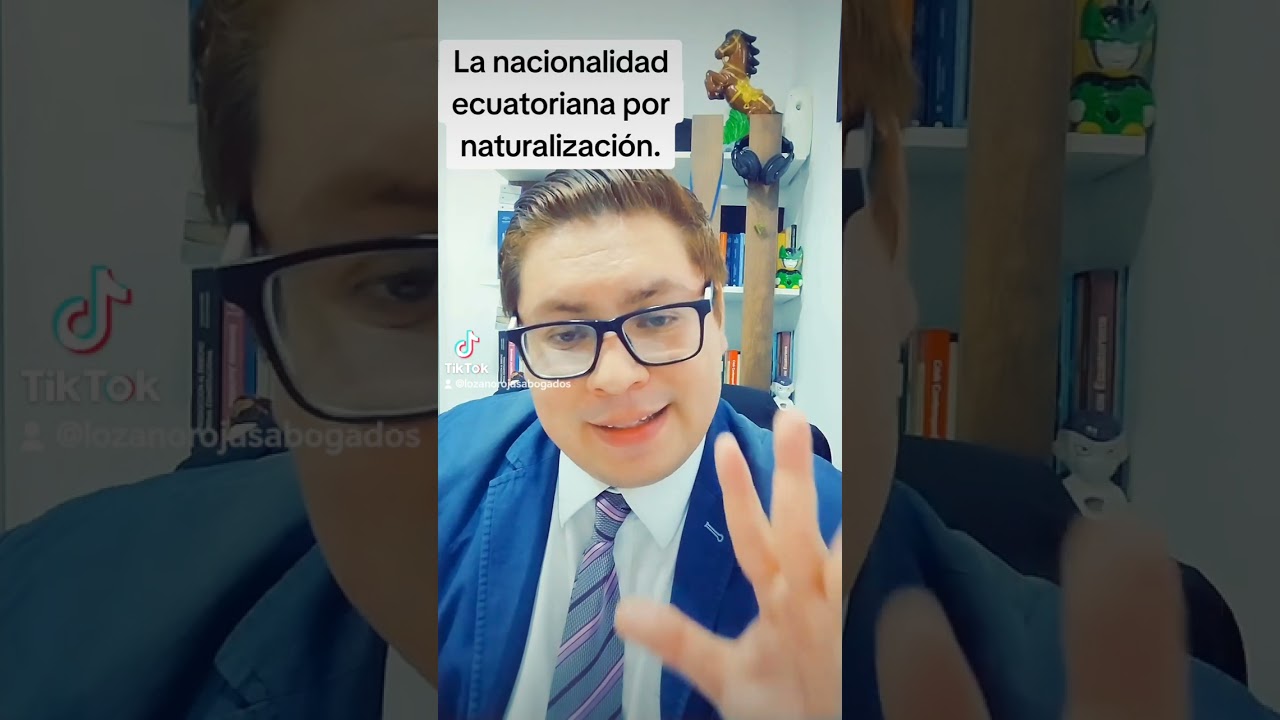 La nacionalidad ecuatoriana por naturalización. #derecho #constitution