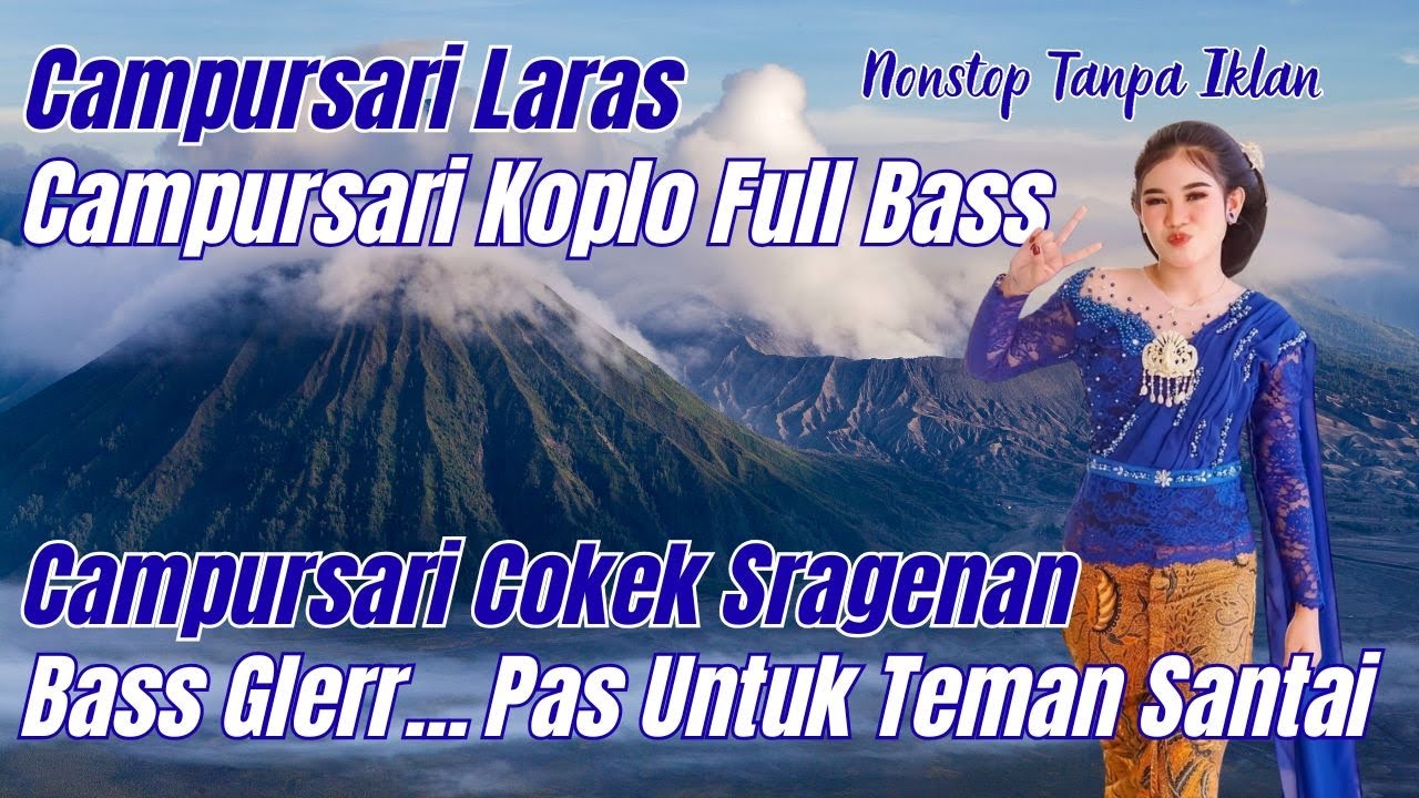 CAMPURSARI LARAS PALING ENAK DI DENGAR PAS UNTUK TEMAN SANTAI