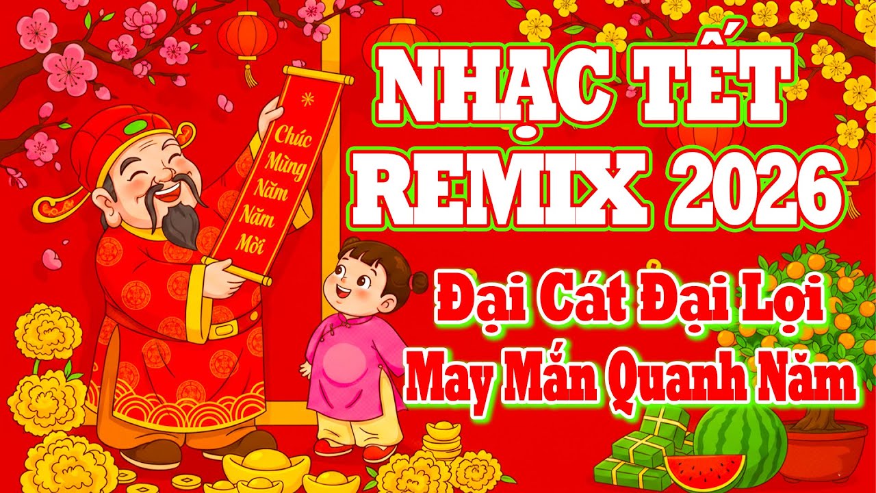 Nhạc Tết Disco 2026 Cực Hay - Nhạc Xuân Remix Hay Nhất Nghe Đại Cát Đại Lợi, May Mắn Quanh Năm