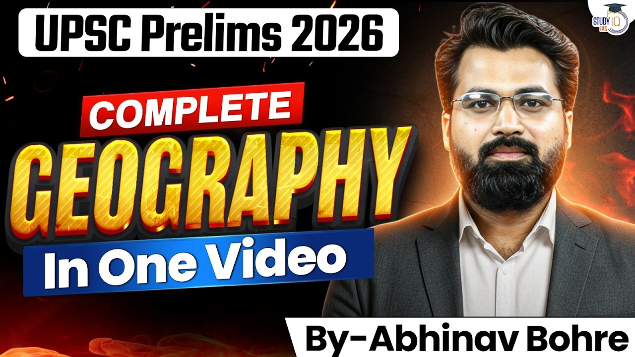 Complete Geography for UPSC Prelims 2026 | Geography in One Video | StudyIQ IAS