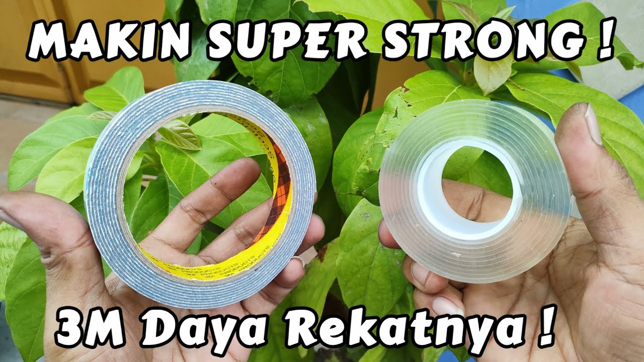 Tips ! Cara Agar Segala Jenis Perekat 3M Double tape Makin Tambah Super Strong Kuat Nempelnya