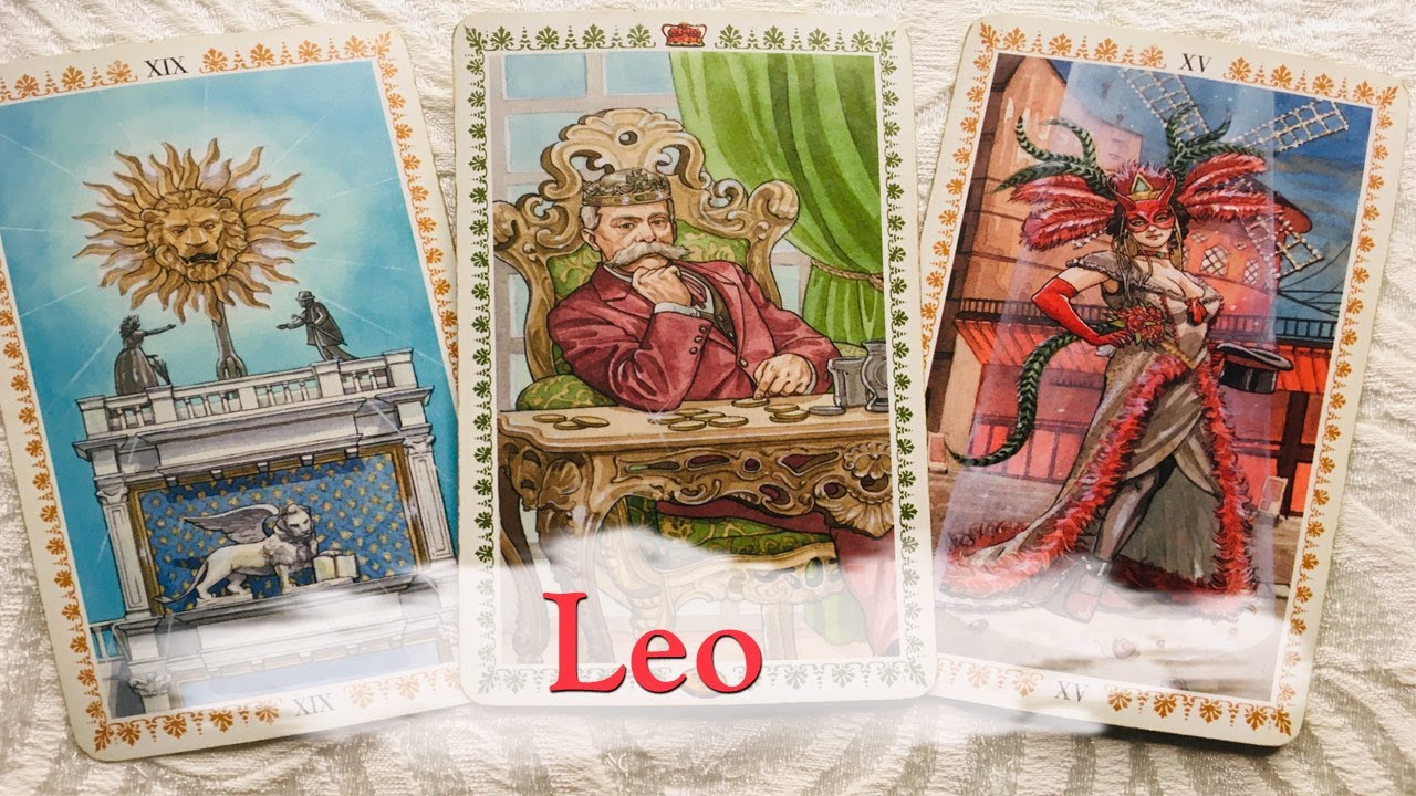 Leo - Are they jealous because you may have someone new? Endings and beginnings