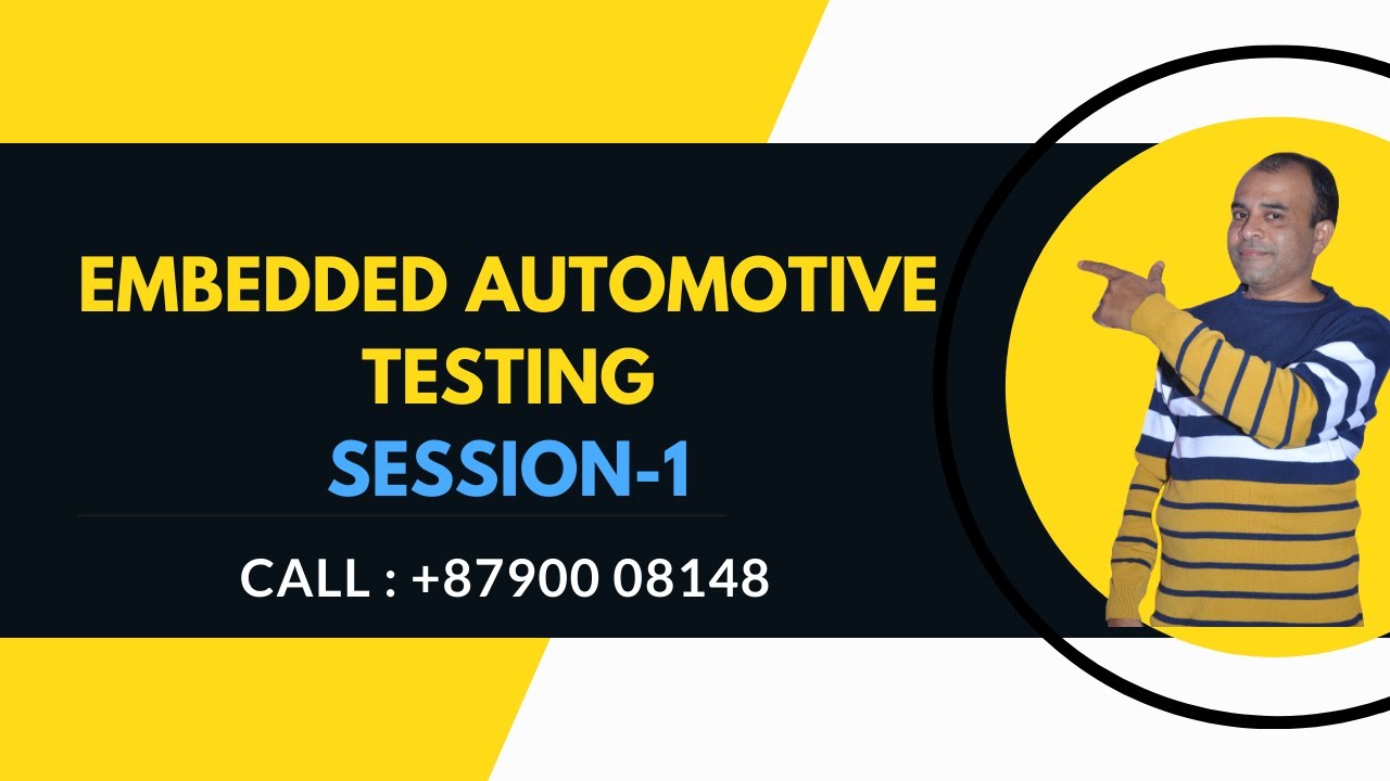 EMBEDDED AUTOMOTIVE TESTING -SESSION-1