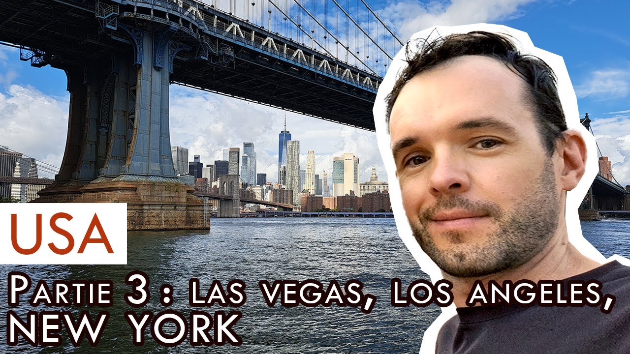 USA 2025 : Las Vegas, Los Angeles et NEW YORK