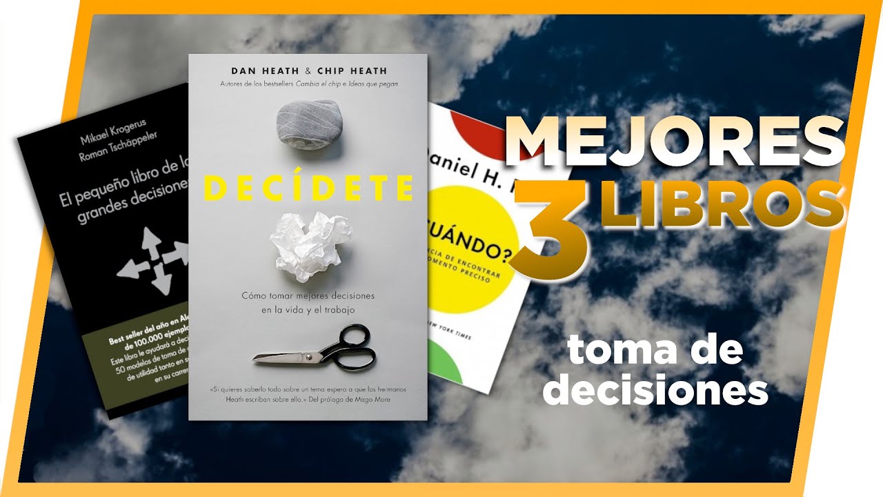 3 mejores LIBROS sobre TOMAR DECISIONES 📚
