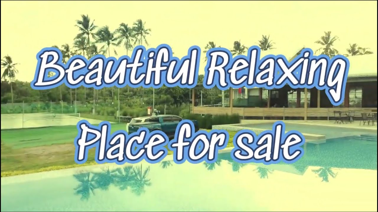 BEAUTIFUL AND RELAXING PLACE FOR SALE