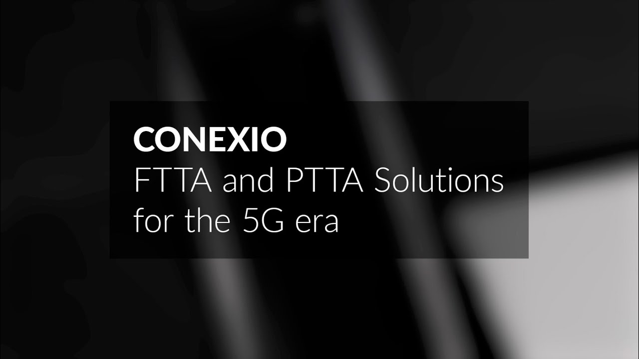 R&M CONEXIO &ndash; FTTA and PTTA Solutions for the 5G Era
