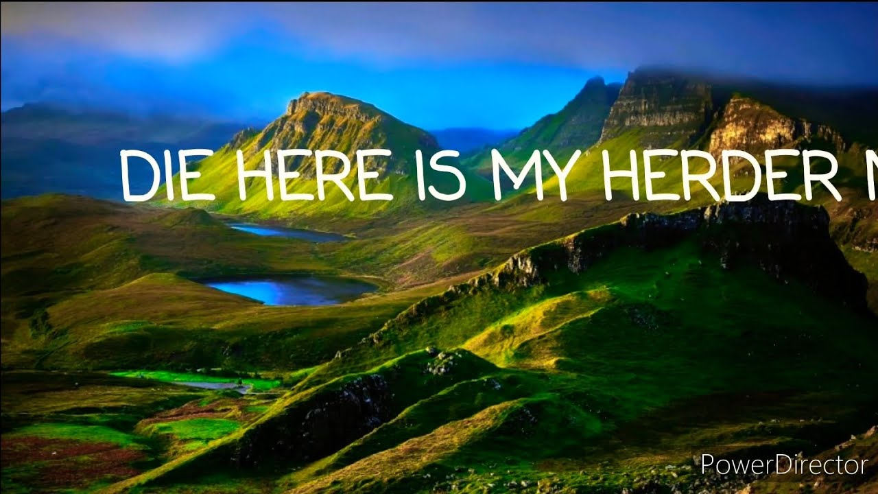 Die Here is my Herder