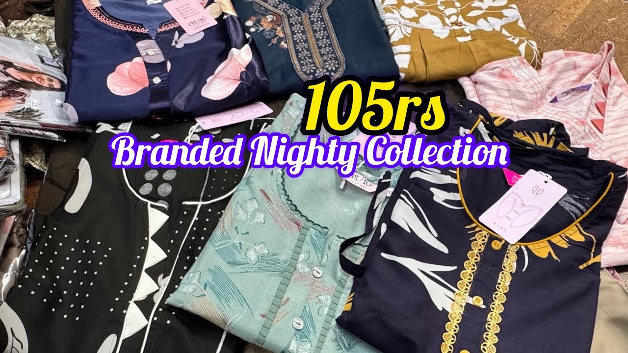Chickpet  Bangalore Wholesale nighty Collection Single Courier Avl 