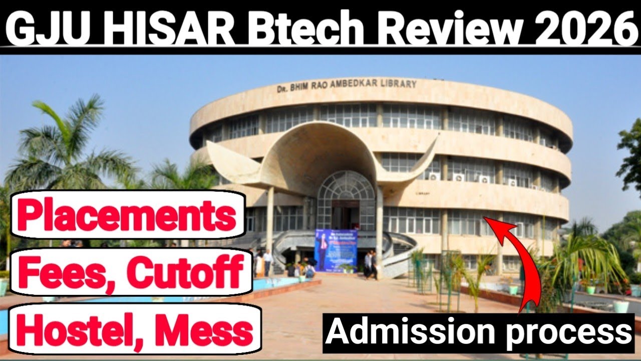 Don't Miss GJU Hisar B.Tech 2026! Best Value College Haryana? Cutoff, Fees, 15 LPA Placement Reality