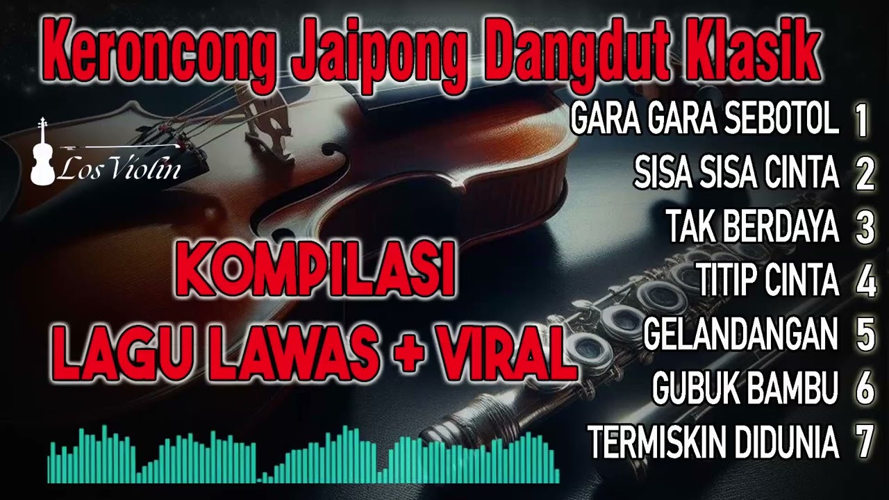 KERONCONG DANGDUT JAIPONG GARA GARA SEBOTOL PALING DICARI