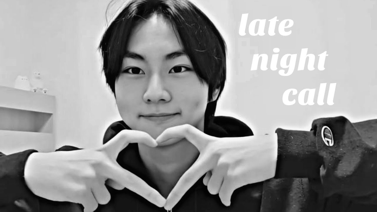 yang jungwon late night call