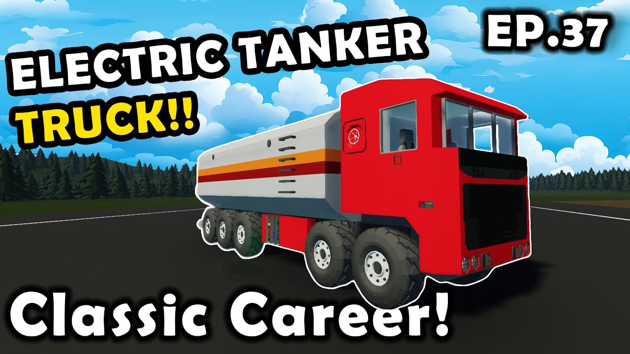 Electric Tanker Truck Build!! Stormworks Classic Career Survival [S2E37]
