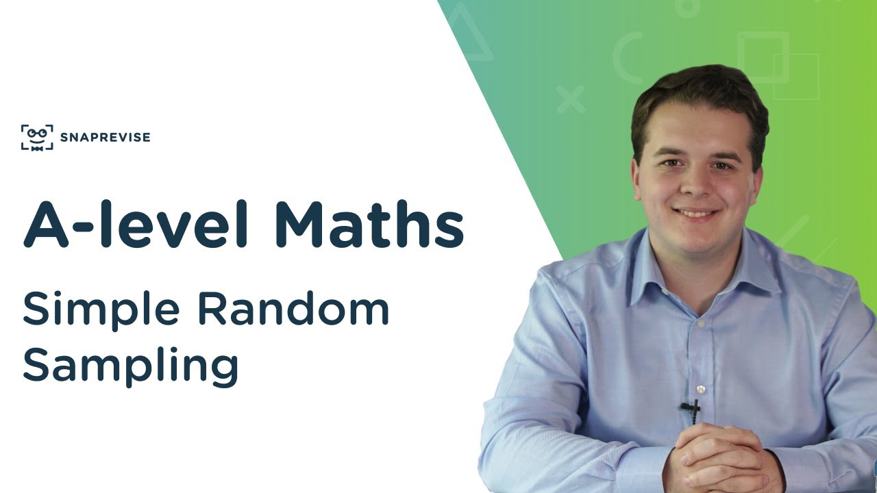 Simple Random Sampling | A-level Maths | OCR, AQA, Edexcel