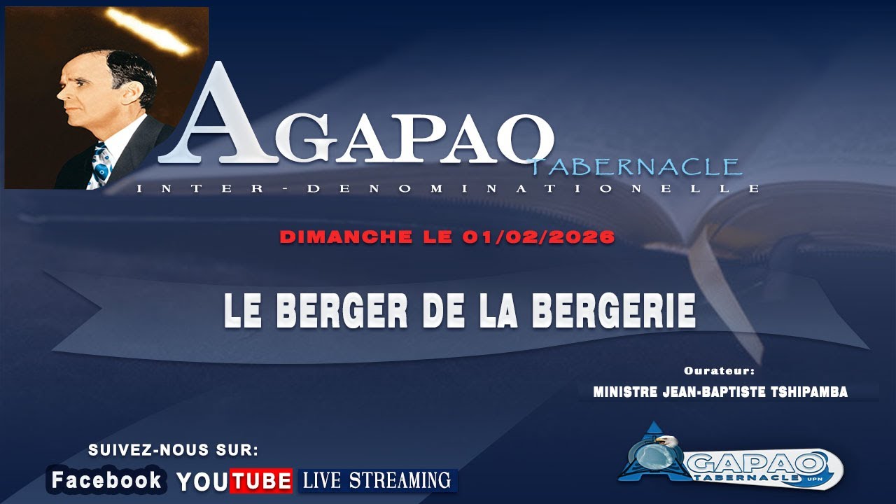 MINISTRE JEAN-BAPTISTE TSHIPAMBA - LE BERGER DE LA BERGERIE (Dimanche 01/02/2026