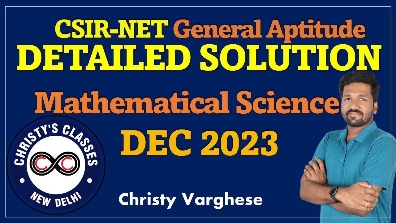 CSIR-NET DEC 2023 Part A | Full Solutions | Mathematical Science| General Aptitude| Christy Varghese