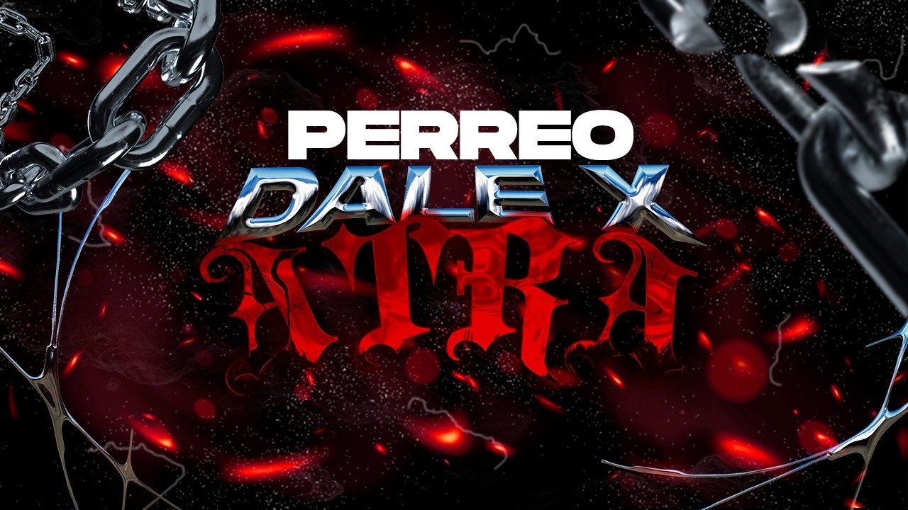 PERREO DALE X ATRA - GE PEKEÑO