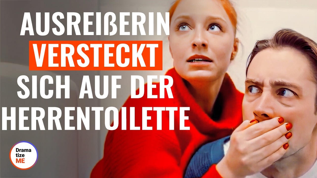 Ausrei&szlig;erin versteckt sich auf der Herrentoilette  | @DramatizeMeDeutsch