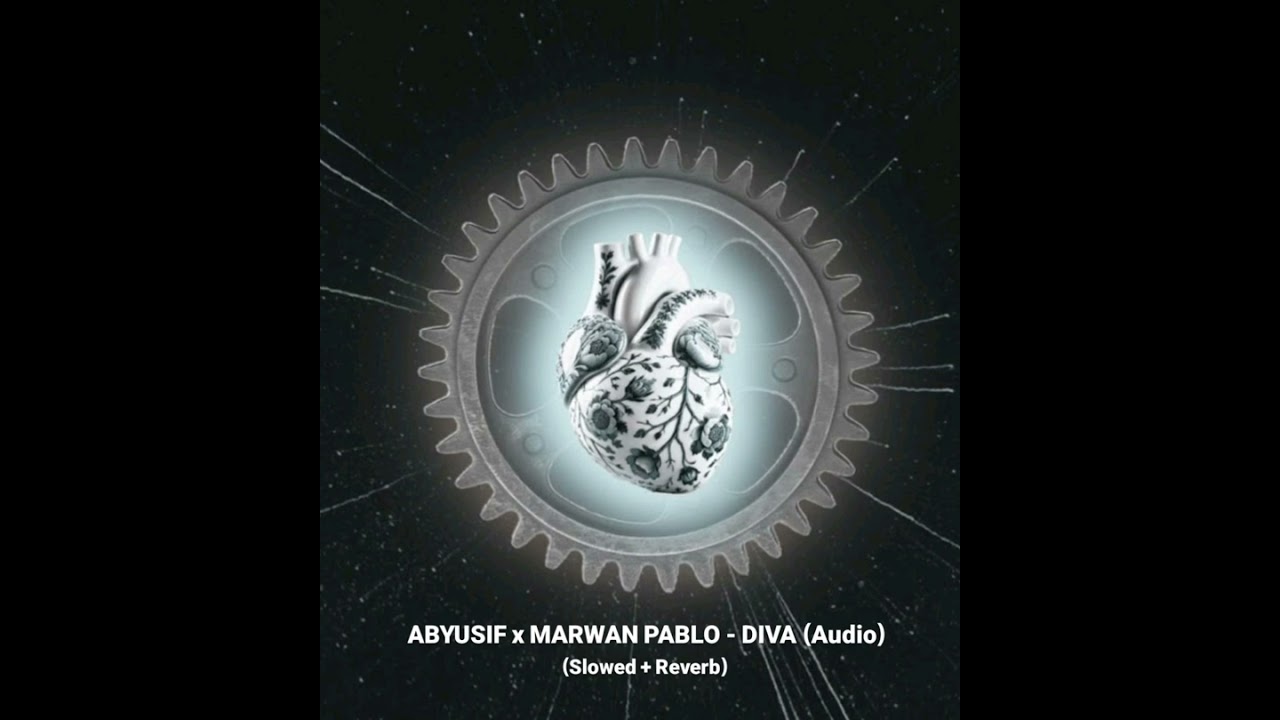 ABYUSIF x MARWAN PABLO - DIVA (Slowed + Reverb)