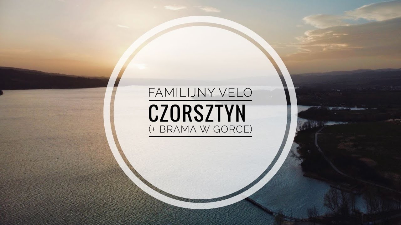 Familijny Velo Czorsztyn (+Brama w Gorce)