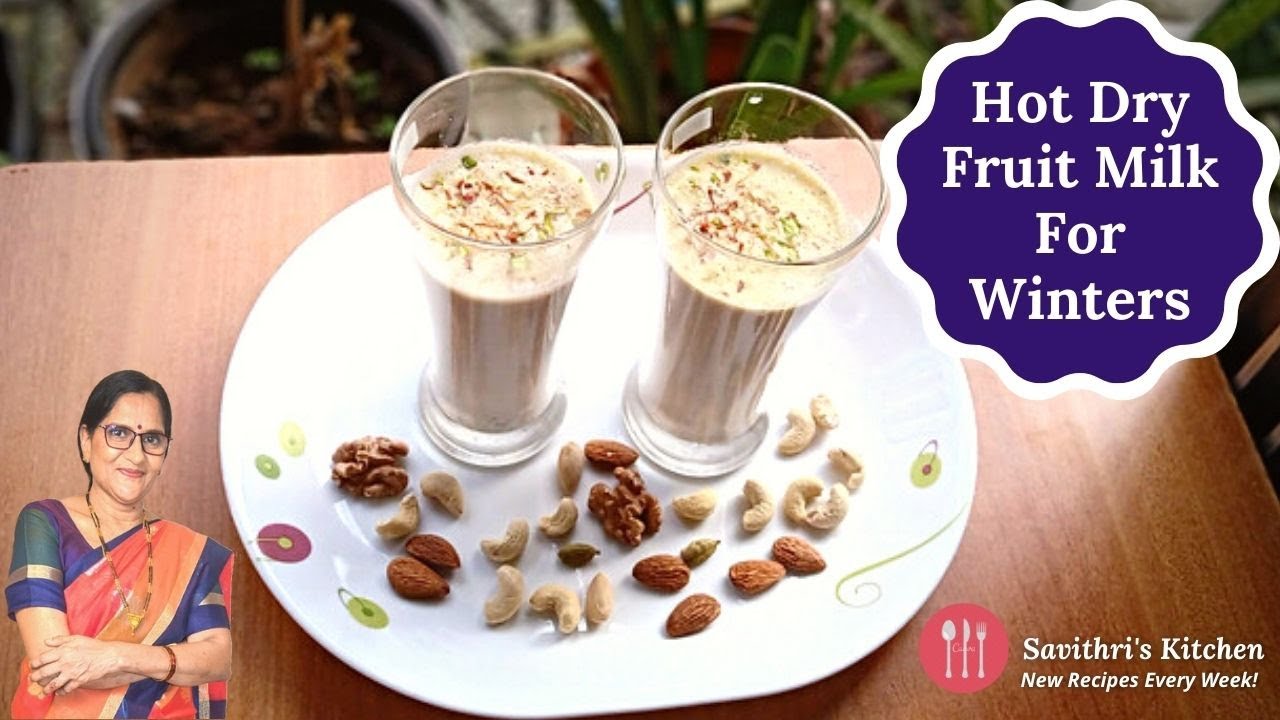 Hot Dry Fruit Milk | Healthy Winter Drink | Savithri's Kitchen