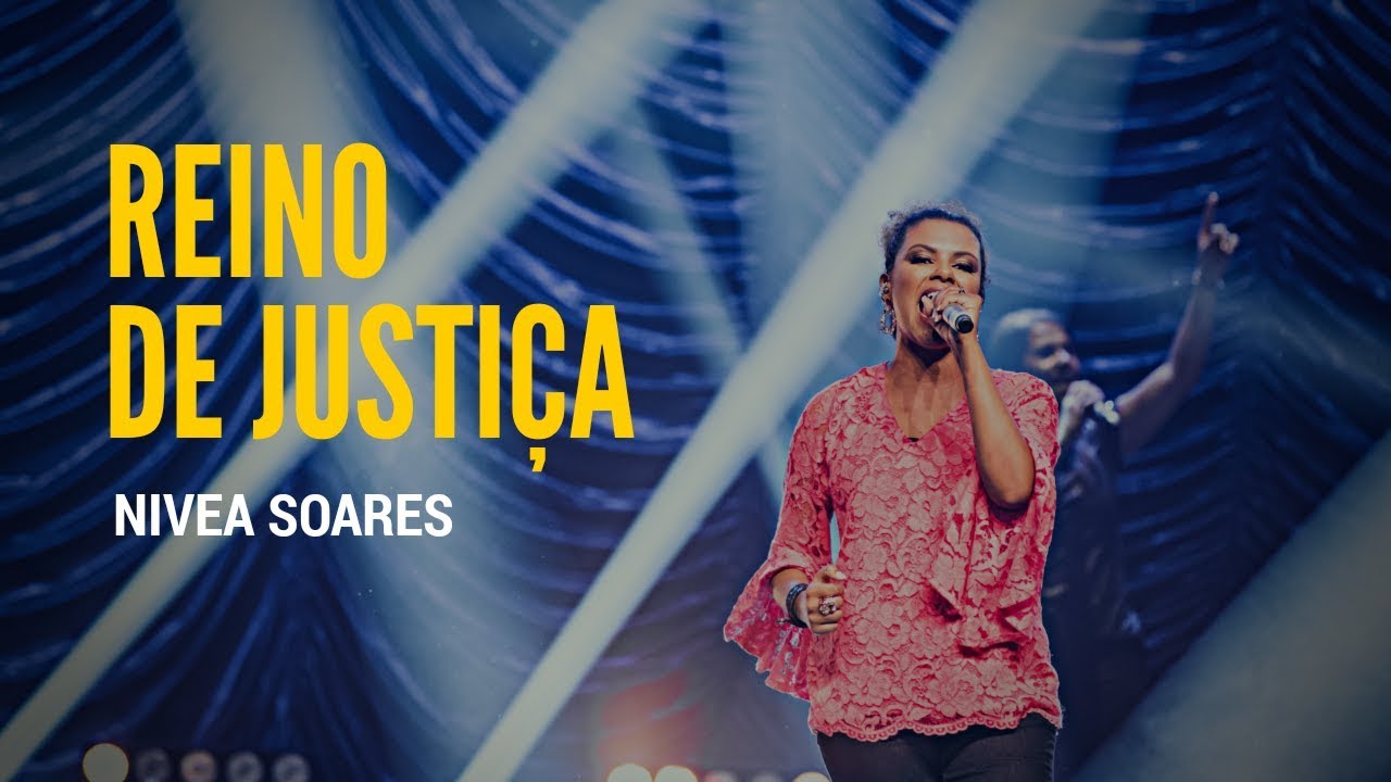 Reino de Justiça  | Nivea Soares |  oficial