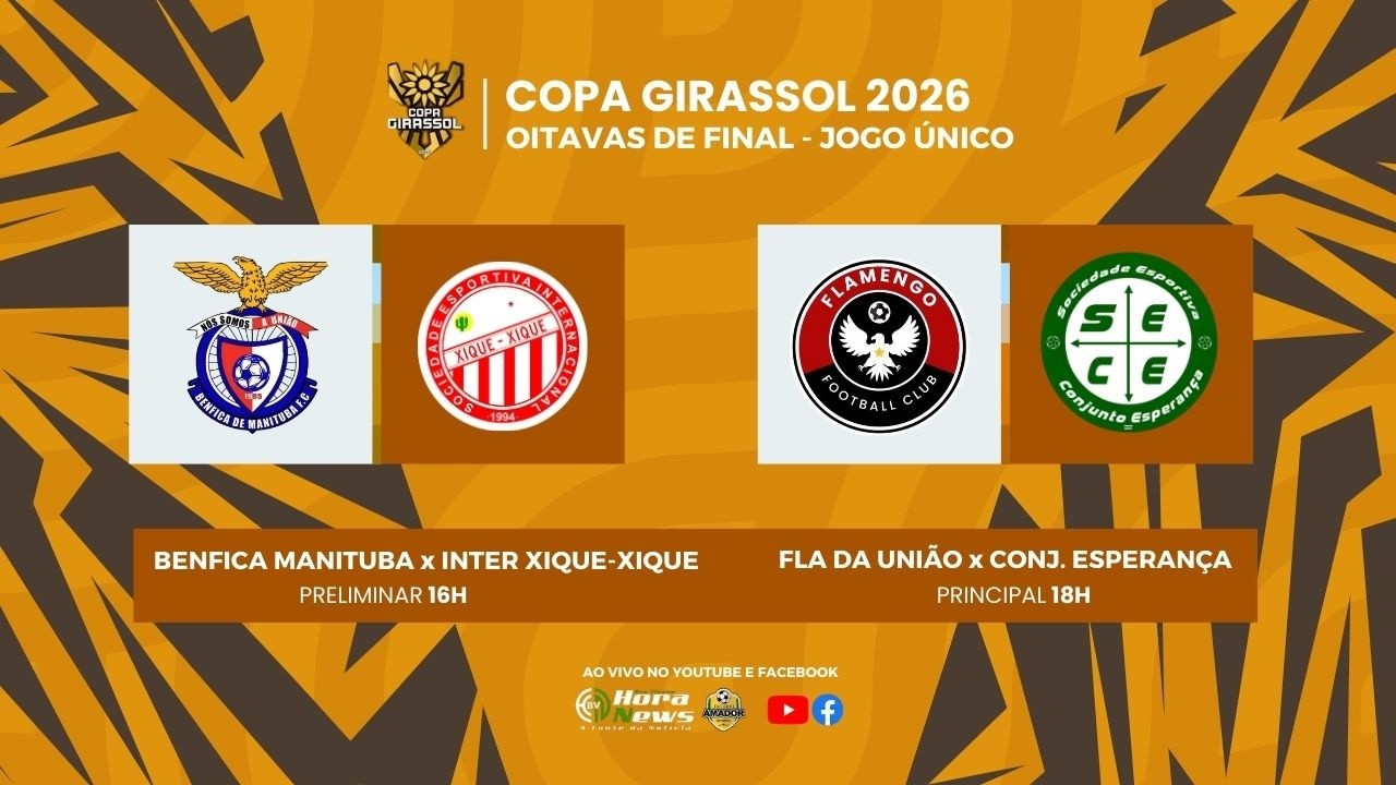 OITAVAS DE FINAL - (JOGOS &Uacute;NICOS - 08/02/2026) | RODADA DUPLA | COPA GIRASSOL 2026