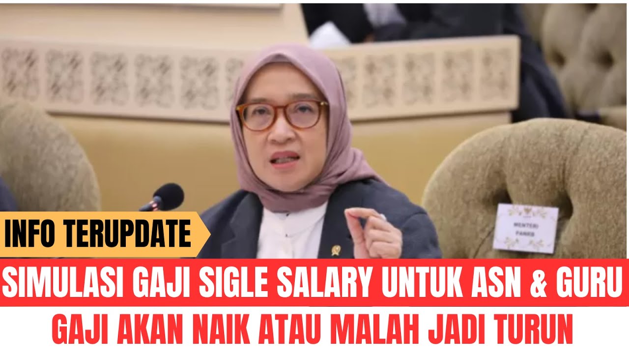 RESMI: INI CARA LENGKAP MENGHITUNG GAJI ASN DAN GURU UNTUK SKEMA SINGLE SALARY | AL KHOLIF