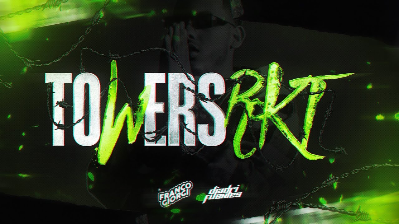 TOWERS RKT - Franco Giorgi x DJ Adri Fuentes