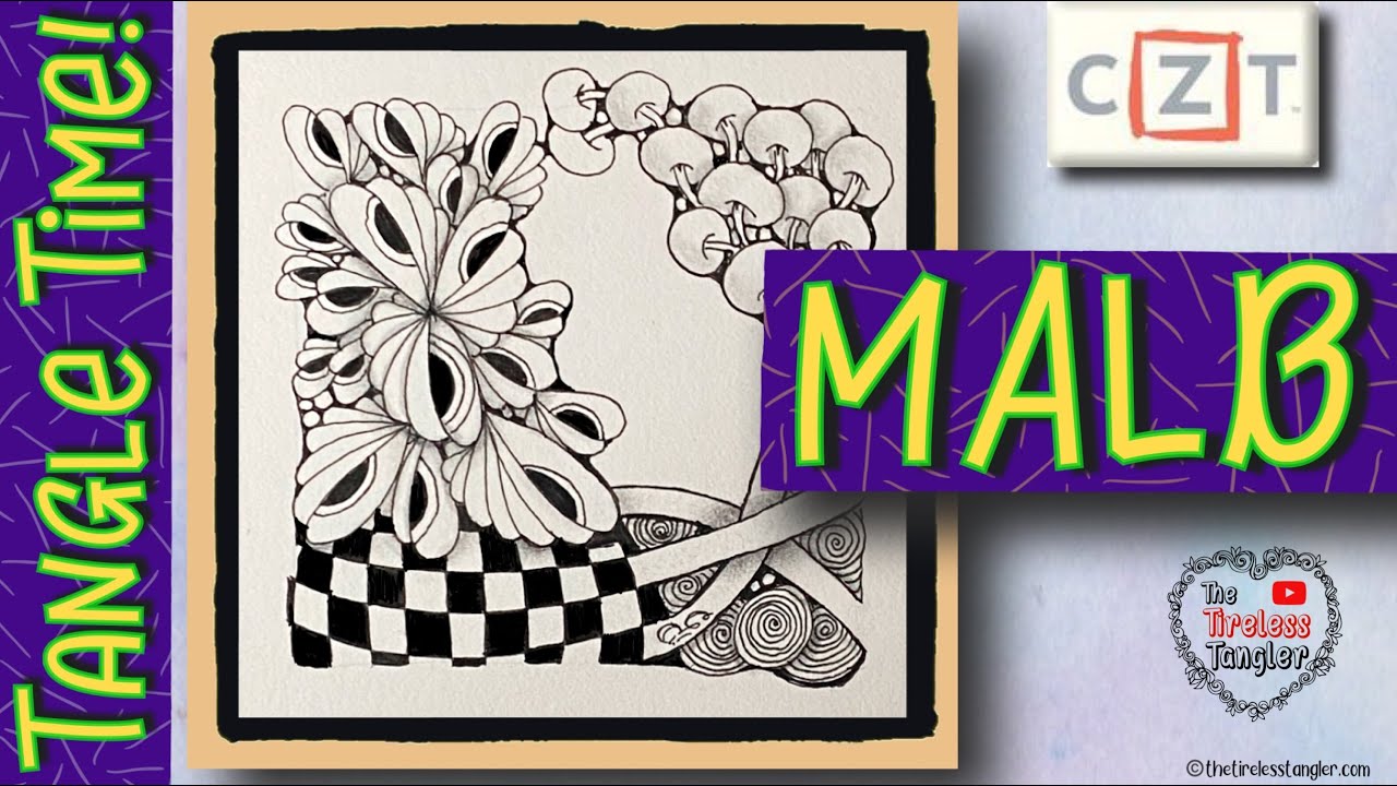 MALB || Tangle Time || Easy Zentangle ® Patterns for Beginners