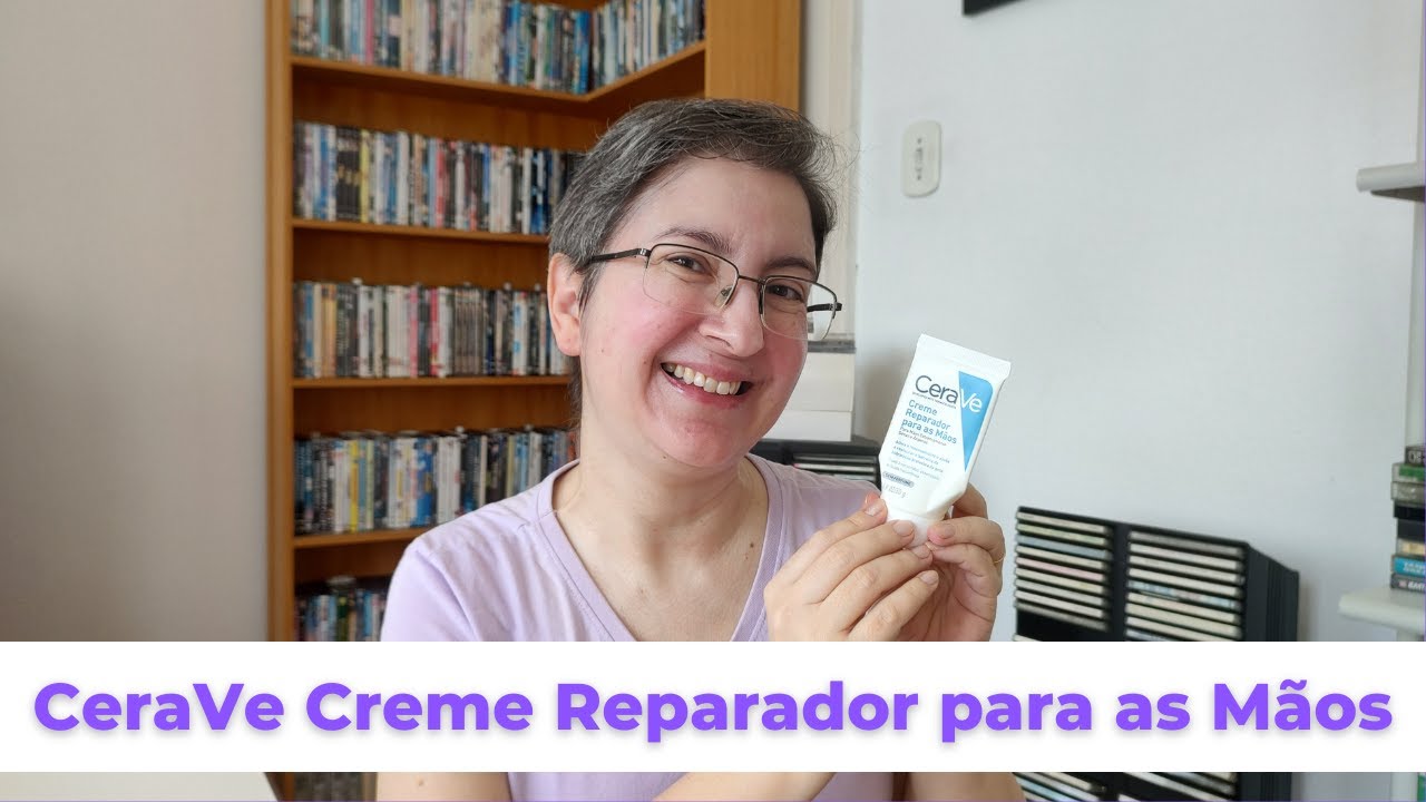 #UseiTodinho CeraVe Creme Reparador para as M&atilde;os - hidratante | Momento com Fernanda