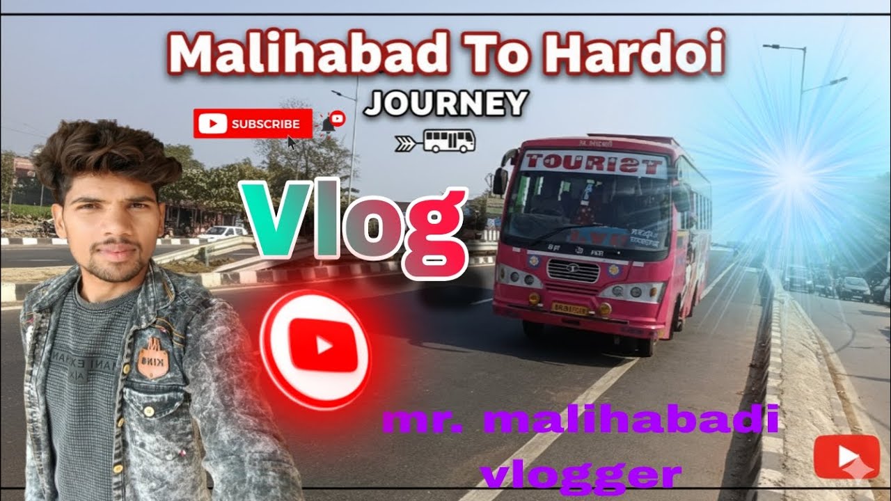 Malihabad to Hardoi Journey Vlog 